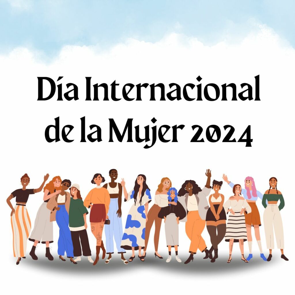 Día Internacional de la Mujer 2024