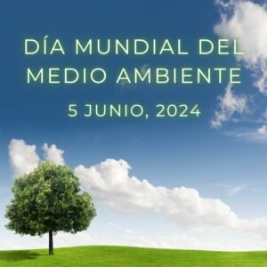 Día Mundial del Medio Ambiente 2024