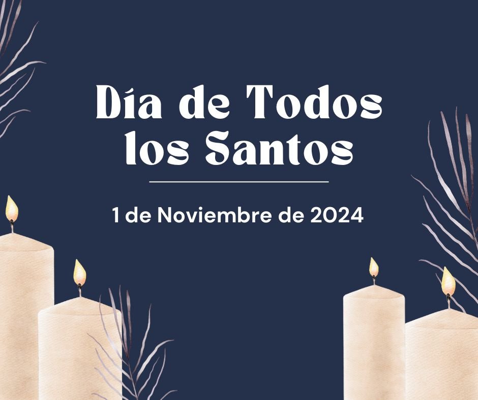 Día de Todos los Santos 2024 Fecha