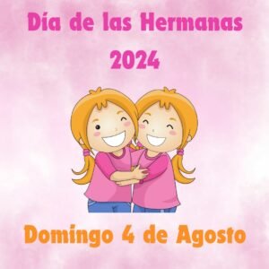 Día de las Hermanas 2024 Fecha