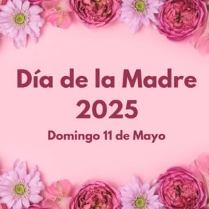 Día de la Madre 2025 Fecha