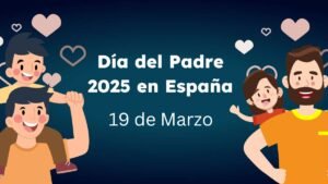 Día del Padre 2025 en España Fecha