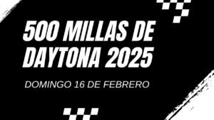Fecha del 500 Millas de Daytona 2025