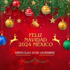 Feliz Navidad 2024 México