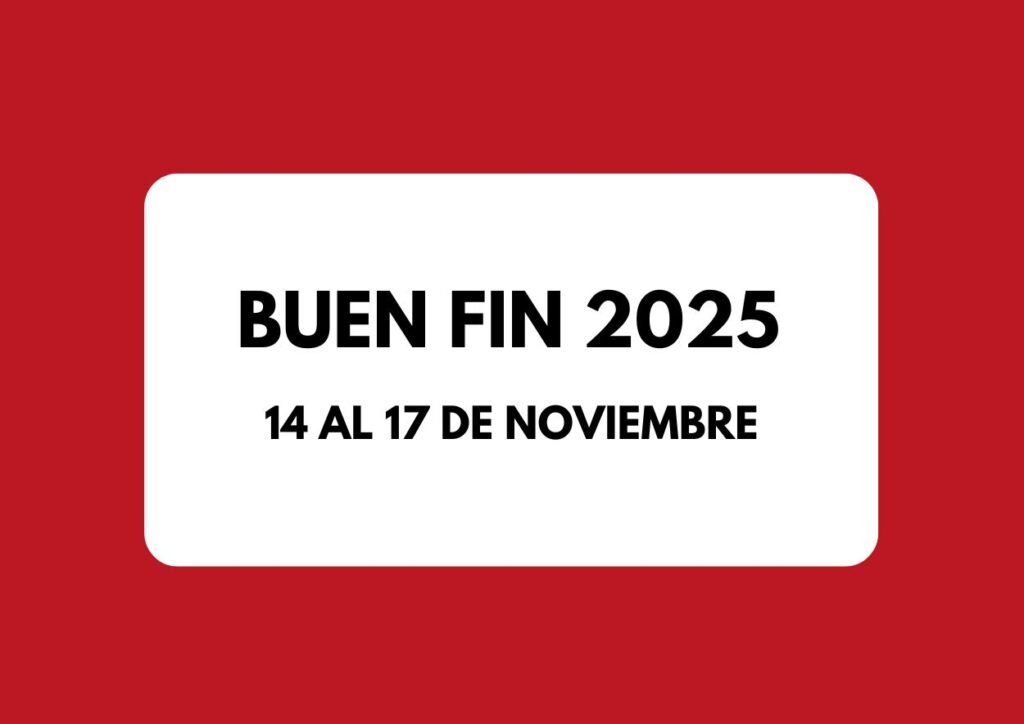 Buen Fin 2025 Fechas